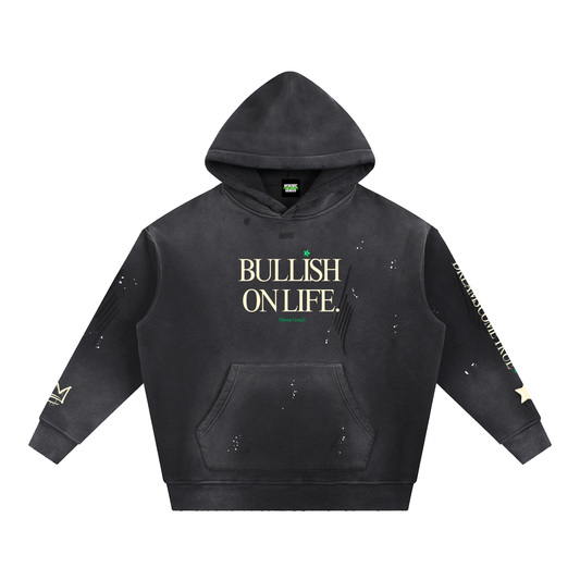 Bullish on Life — Vintage Washed Frayed Hoodie