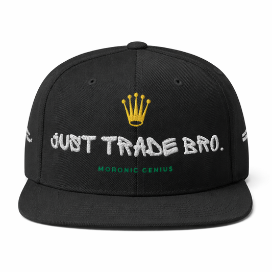 Just Trade Bro Crown Snapback Hat