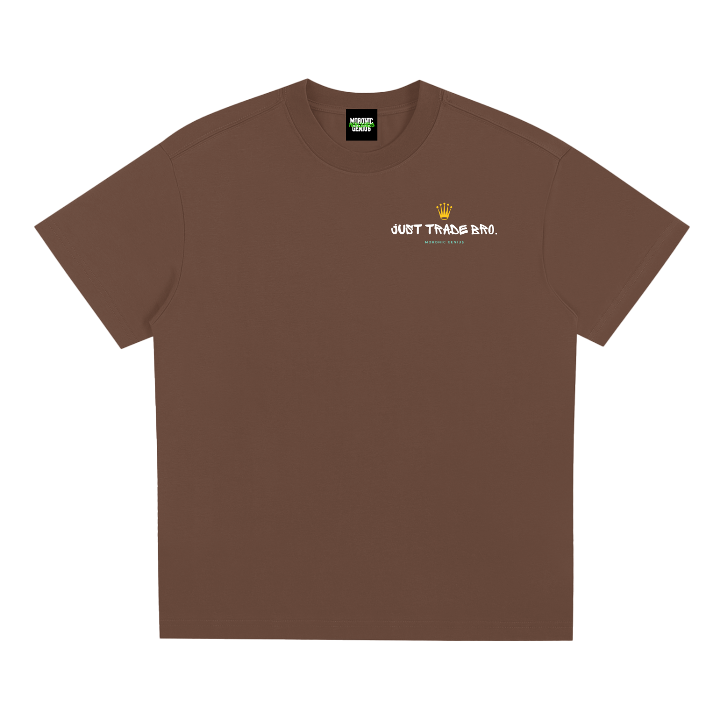 Just Trade Bro — Tee