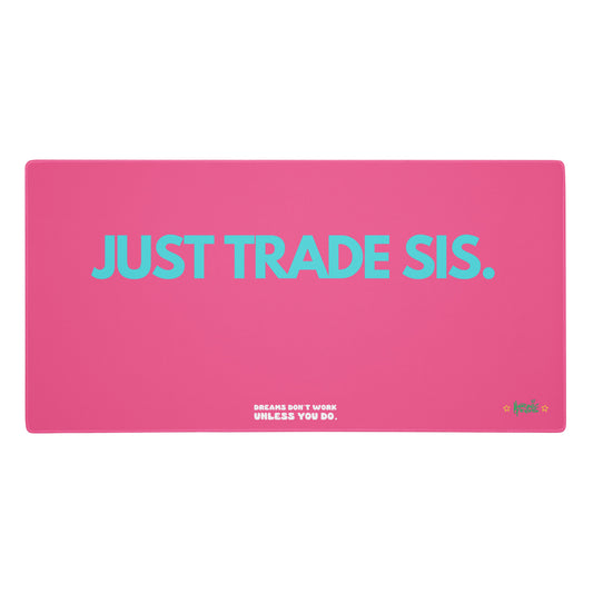Just Trade Sis Desk Mat