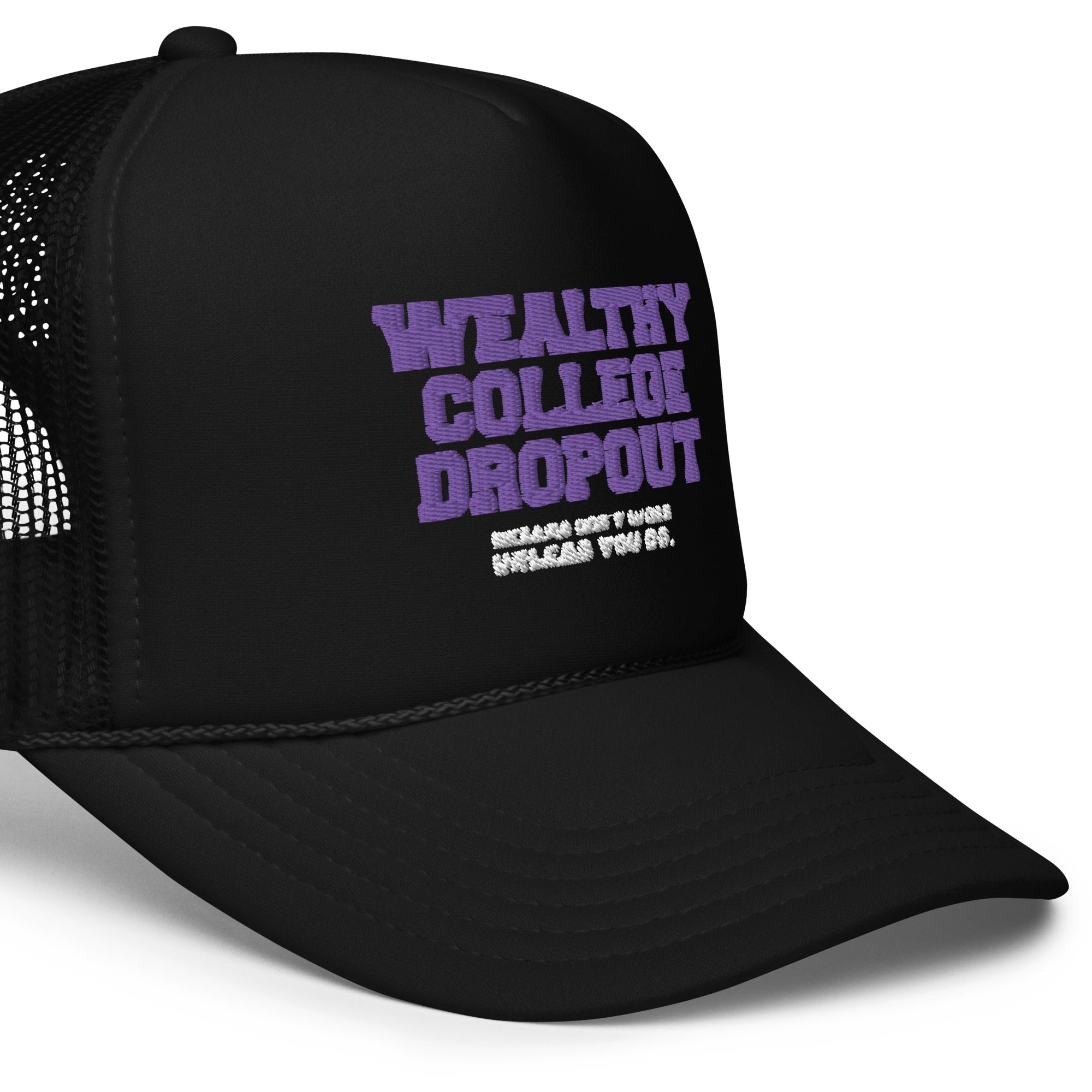 Wealthy College Dropout Foam trucker hat (Purple)