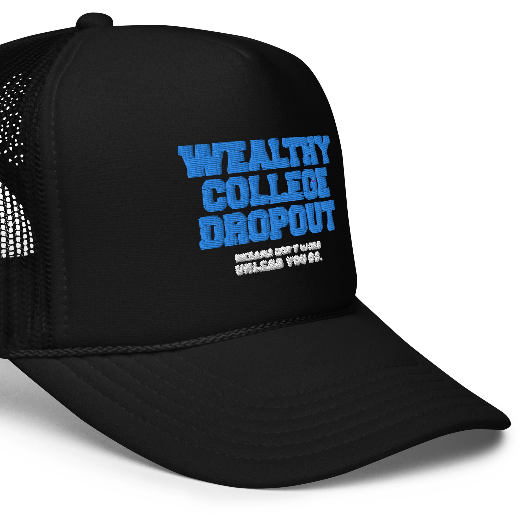 Wealthy College Dropout Foam trucker hat (Blue)