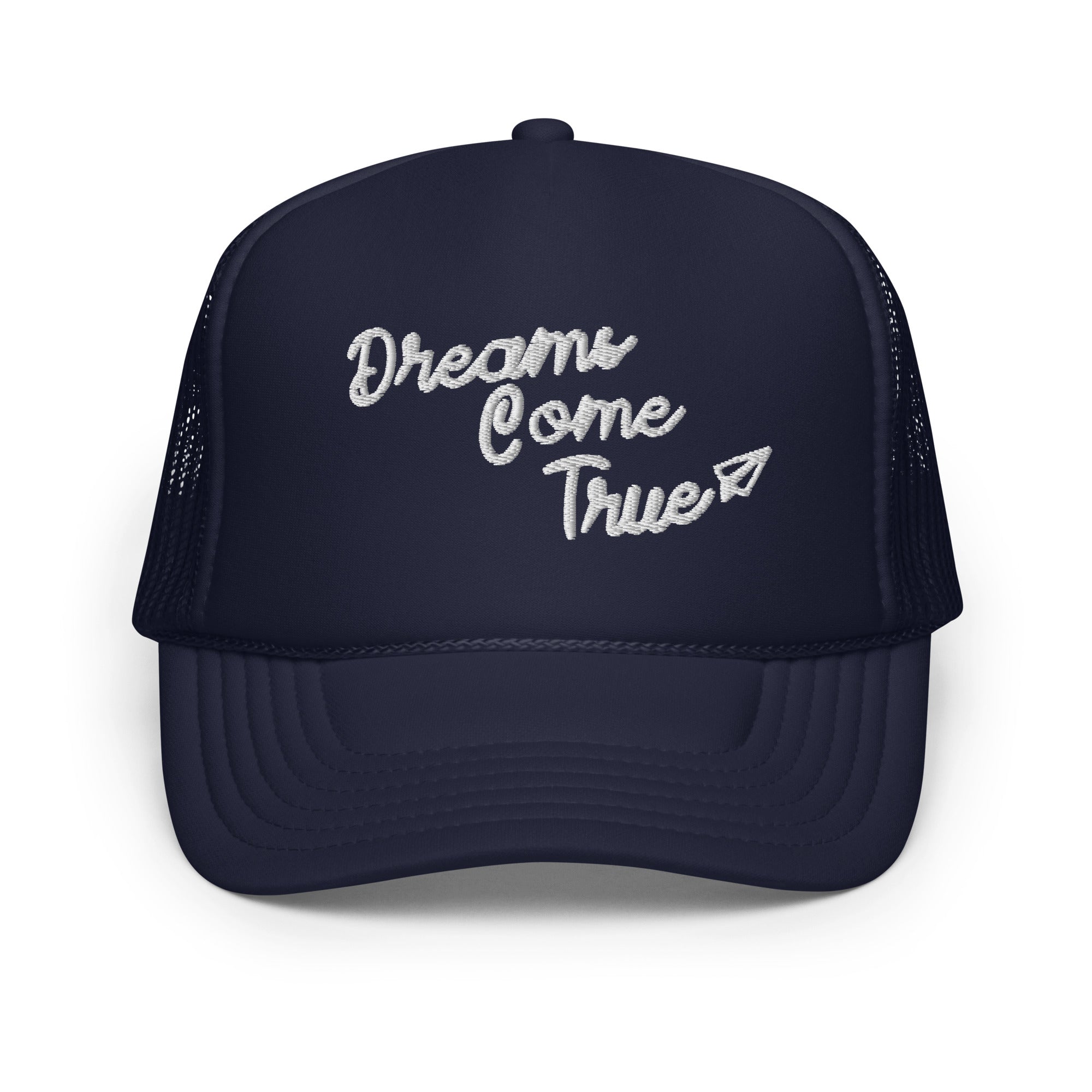 Dreams Come True Foam Trucker Hat